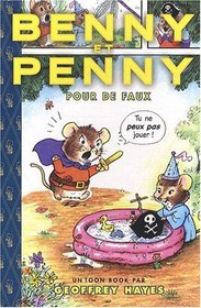 Benny ET Penny Pour De Faux/Benny and Penny in Just Pretend (French Edition)