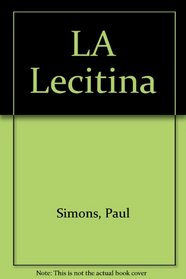 La lecitina (Spanish Edition)