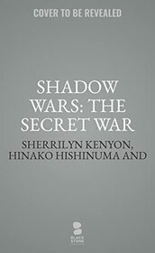 Shadow Wars: The Secret War (The Shadow War Series)