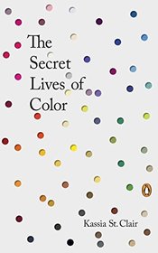 The Secret Lives of Color