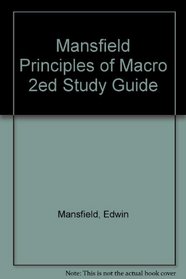 Mansfield Principles of Macro 2ed Study Guide