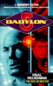 Babylon 5: Final reckoning - the fate of bester