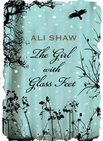 The Girl with Glass Feet