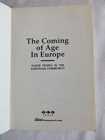The Coming of Age in Europe: Older People in the European Community