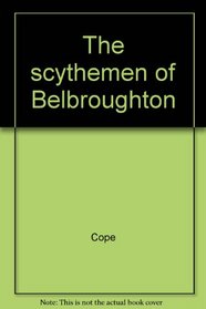 The Scythemen of Belbroughton