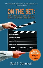 On the Set: The Hidden Rules of Movie Making Etiquette