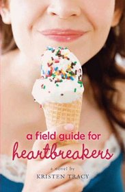 A Field Guide for Heartbreakers