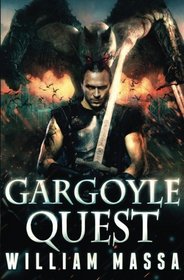Gargoyle Quest (Gargoyle Knight) (Volume 2)