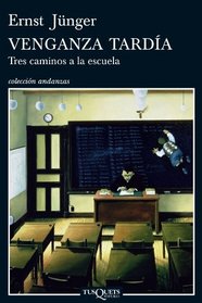 Venganza tardia (Spanish Edition) (Coleccion Andanzas)