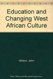 Education and Changing West African Culture-