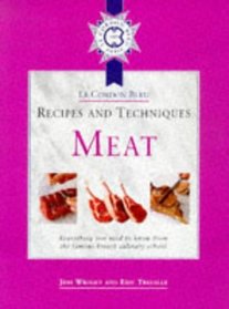 Le Cordon Bleu Techniques and Recipes Meat