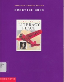 Scholastic Literacy Place: Grade 5 Annotated Teacher's Edition Practice Book