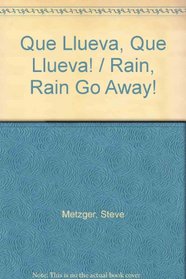Que Llueva, Que Llueva! / Rain, Rain Go Away! (Dinofours) (Spanish Edition)