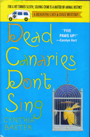 Dead Canaries Don't Sing (Reigning Cats & Dogs, Bk 1)