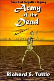 Army of the Dead (Forgotten Legacy, Book 8) (Volume 8)