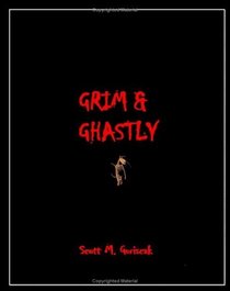 Grim & Ghastly