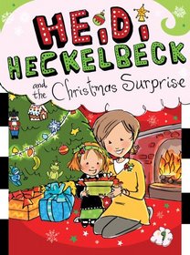 Heidi Heckelbeck and the Christmas Surprise (Heidi Heckelbeck, Bk 9)