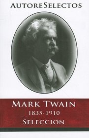 Mark Twain (Autore Selectos) (Spanish Edition)