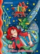 Kika Superbruja y el libro de hechizos / Kika Super Witch and Spellbook (Kika Superbruja / Kika Super Witch) (Spanish Edition)