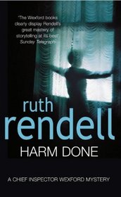 Harm Done (Inspector Wexford, Bk 18)