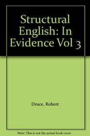 Structural English: In Evidence Vol 3