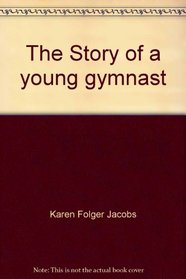 The Story of a young gymnast: Tracee Talavera
