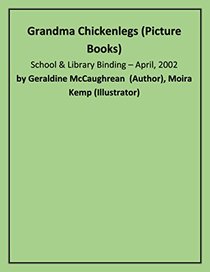 Grandma Chickenlegs (Picture Books)