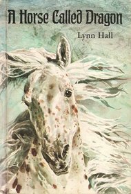 A Horse Called Dragon