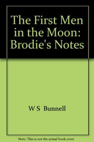 The First Men in the Moon: Brodie's Notes
