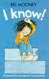 I Know!