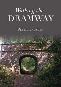 Walking the Dramway (Haunted Britain S.) (Haunted Britain S.)