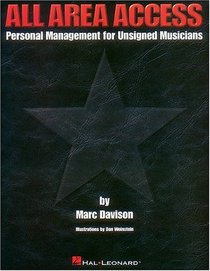 All Area Access : Personal Management for Unsigned Musicians