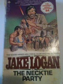 The necktie party (The Original adult western)