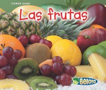 Las frutas (Fruits) (Comer Sano) (Spanish Edition)