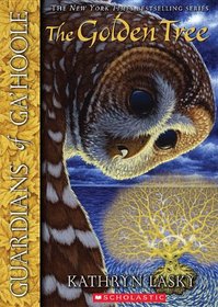 The Golden Tree (Guardians of Ga'Hoole, Book 12)