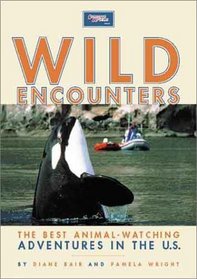 Wild Encounters: The Best Animal-Watching Adventures in the U.S.