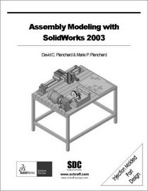 Assembly Modeling with SolidWorks 2003