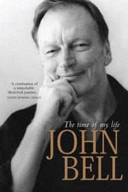John Bell: The Time of My Life