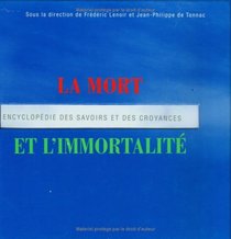 La mort et l'immortalité (French Edition)