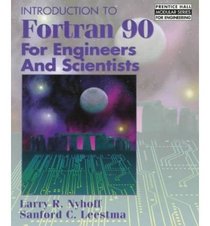 Fortran 77 for Engineers and Scientists With an Introduction to Fortran 90, Edition: 4