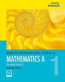 Edexcel International GCSE (9-1) Mathematics A Student Book 1: print and ebook bundle