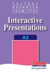 Salters Advanced Chemistry Interactive Presentations: A2