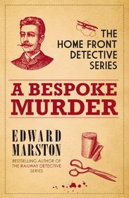 A Bespoke Murder (Home Front Detective, Bk 1)