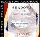 Shadows on the Coast of Maine (Antique Print Mysteries (Audio))