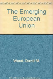 The Emerging European Union