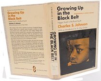 GROWING UP IN THE BLACK BELT NEgro youth in the rural south