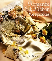 Romantic Silk Ribbon Keepsakes