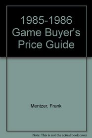 1985-1986 Game Buyer's Price Guide