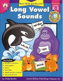 Long Vowel Sounds: Grade Grades K-2 (Basic Skills & Beyond) (Basic Skills & Beyond)