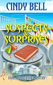 Suspects and Surprises (Dune House Cozy Mystery) (Volume 6)